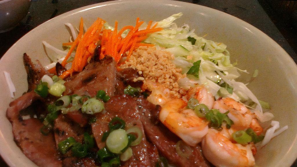 Bun Tom, Thit Nuong · Vermicelli noodle with charbroiled shrimp and pork.