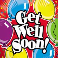 Get Well Soon Mylar · Add a bright and colorful mylar to cheer them up! Colors and styles will vary.