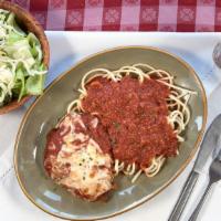 Breaded Chicken Parmigiana · Served with a side of spaghetti and soup or salad