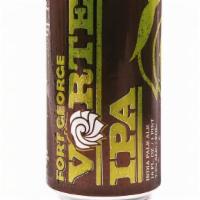 Fort George – Vortex Ipa · India Pale Ales were originally brewed strong to withstand the long voyage to India. Today, ...