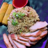Pork Fried Rice, Barbecue Pork & Spring Rolls · 