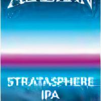 Alaskan Stratasphere Ipa · Limited Relaease out of Juneau, AK made with glacial water and Alaskan wheat and Strata hops.