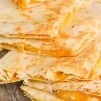 Quesadilla · Flour tortilla, cheese, choice of meat. Toppings on the side.