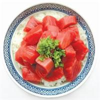 Zuke Maguro Don · Soy-marinated tuna.

*These items may contain raw or undercooked food. Consuming raw or unde...