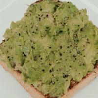 Avocado Toast · Thick sliced bread, fresh avocado, Himalayan pink salt, and fresh cracked pepper.