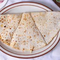 Cheese Quesadilla · Handmade yellow corn or flour tortilla with cheese and your choice of meat