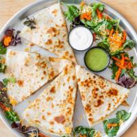Quesadilla · Fresh mozzarella cheese melted and combined between two fresh, flour or corn tortillas.