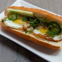 Egg Banh Mi · These items are cooked to order. Consuming raw or undercooked meat will increase your risk o...