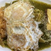 Chilaquiles Verdes O Rojos (Spice) · Corn tortillas cut in quarters and lightly fried w your choice of green or red (spice) salsa...