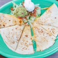 Daniel'S Quesadilla · Large flour tortilla, stuffed with Cheddar and Jack cheese, your choice of steak or grilled ...