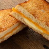 Grilled Cheese · Served on your choice of bread with Cheddar Cheese, Provolone Cheese (or your alternate choi...
