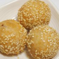 Sesame Balls (3Pcs) · Deep-fried Chinese pastry covered in sesame seeds, inside contains a sweet red bean paste.