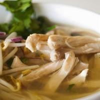 Chicken Phở · white meat chicken, rice noodles in beef broth.