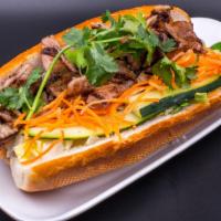 Pork Banh Mi · French bread with grilled pork
Add EXTRA FRIED EGG for an additional charges.