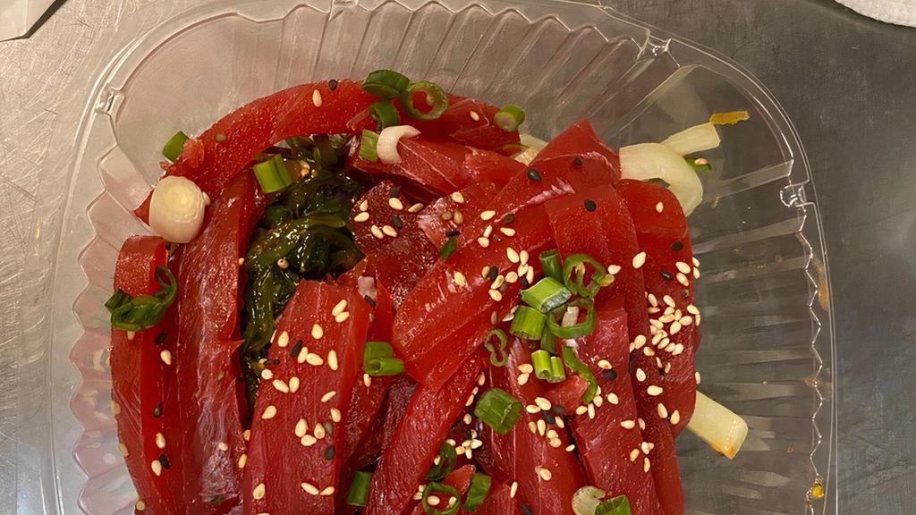 Spicy Seaweed Tuna Salad · Sliced fresh tuna cucumber and spicy seaweed with ponzu sauce.