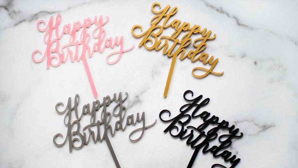 Birthday Script Topper (Pink) · Make a statement to your cake order with our Happy Birthday Cake Toppers. Made from acrylic, these toppers can be used time and time again! 
Cake Toppers are sized to fit in our 4