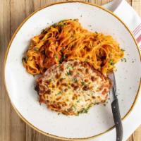 Chicken Parmigiana · Fettuccine pasta marinara, breaded chicken breast with marinara and mozzarella