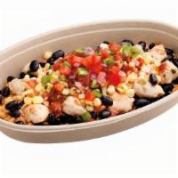 Chicken Fit-Hit Bowl · Rice, whole black beans, and tender chicken topped with Pico de Gallo, Corn Salsa, and your ...