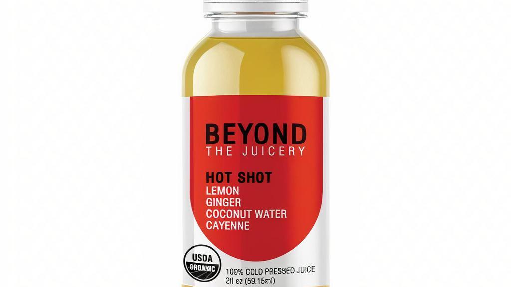 Hot Shot · Ginger, Lemon, Cayenne, and Coconut Water. 15 cal