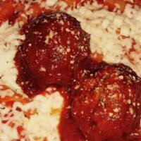 Mostaccioli · With home made marinara sauce.
First choice of meatball or sausage is included