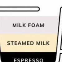Cappuccino · Espresso, hot milk, and steamed milk foam.