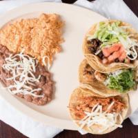 3 Taco Dinner · Choice of Meat served with rice and beans or fries.