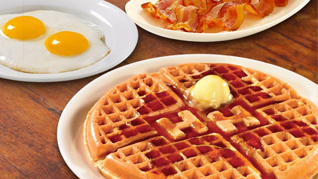 Waffle Breakfast · 2 waffles, 3 eggs*, double order of Applewood smoked bacon (6 slices) or country sausage or turkey sausage patties (4) (Cal 1520-1700)