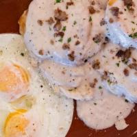 Biscuits & Gravy · Flaky Buttermilk Biscuits &Sausage Skillet Gravy Served alongside 2 Eggs your way (Black Pep...