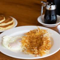 Hashbrowns & Eggs · Two(2) eggs, hash browns and Three(3) buttermilk pancakes