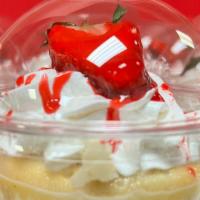 Tres Leches Cake Cup · Vanilla cake layered with strawberries soaked in 3 milks topped with whipped cream and straw...