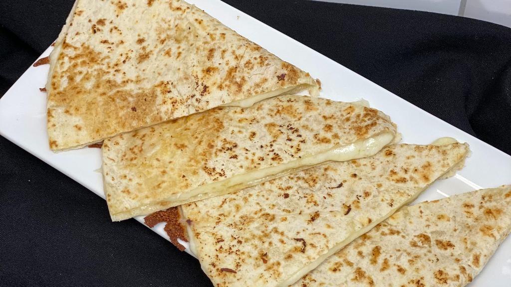 Quesadilla - Cheese  · Our special blend of cheese melted inside a fresh flour tortilla.  Add chicken for the perfect light meal.