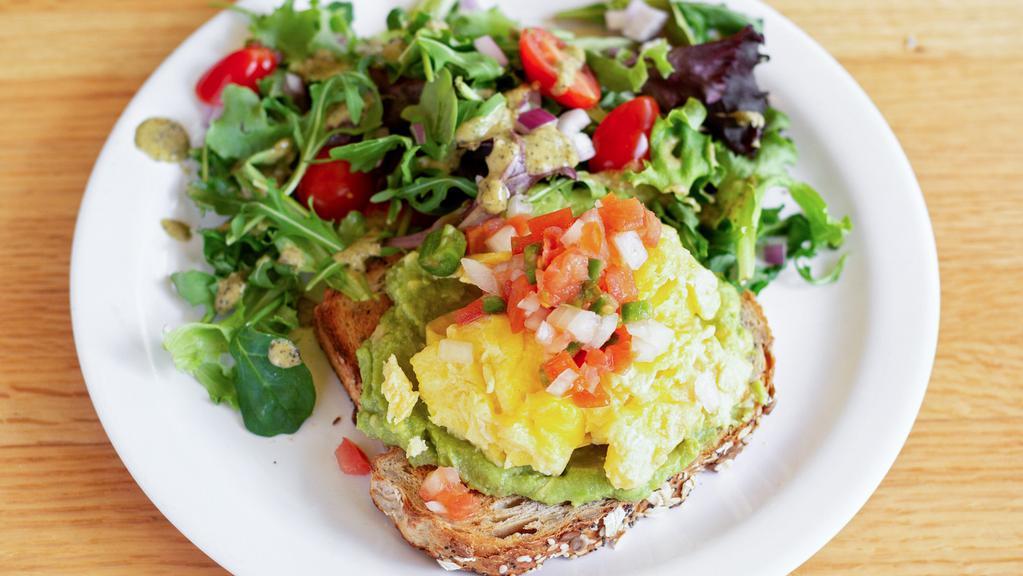 Avocado Toast · one sunny up egg, multigrain toast, avocado mash, pico de gallo, side salad with herb vinaigrette