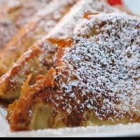 French Toast · Made with Cinnamon and powder sugar