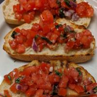 Bruschetta · Fresh fresh tomato, basil, garlic, olive oil