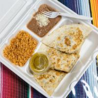 Quesadilla · Flour tortilla, mozzarella cheese, meat of your choice, and is served with rice and beans.