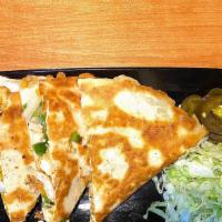 Chicken Quesadillas · Marinated chicken, onion, green peppers and Mexican cheese. Comes with salsa and sour cream