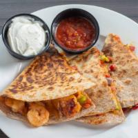 Shrimp Quesadilla · Sautéed shrimp with roasted red peppers, green pepper, onion, black olive, Mexican cheese, c...