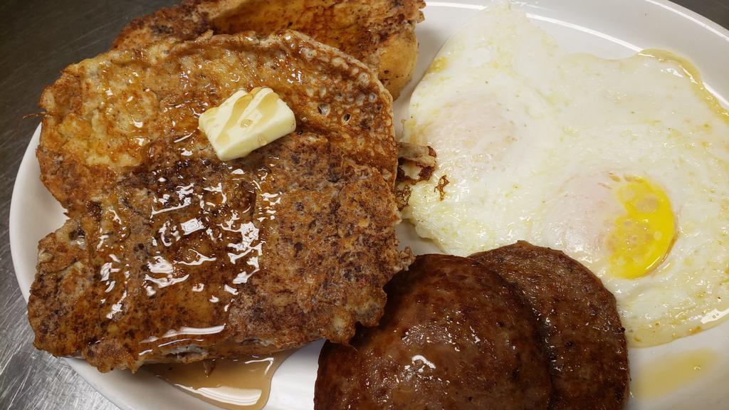 French Toast Platter · A Full order with your choice of ham, bacon, or sausage patties and 2 eggs cooked your way.