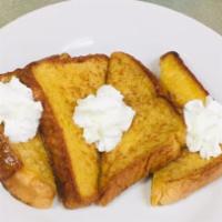 French Toast · Plain. 2 slices.. Add bananas or strawberries for an additional cost.