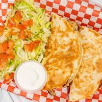 Quesadilla · Choice of meat, cheese, side of lettuce & tomato