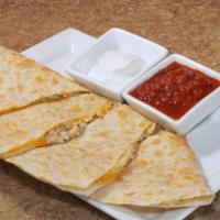 Quesadilla · Grilled chicken inside toasted flour tortilla with melted cheese, served with sour cream and...