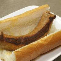Italian Sausage (Spicy) · Our famous spicy Italian Sausage on French Bread.

Add peppers, cheese, or marinara