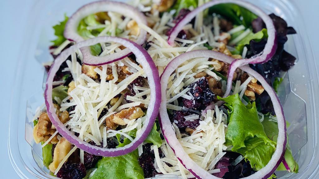 Garden Salad · Mixed Greens, Red Onion, Walnuts, Dried Cranberries, Parmesan Cheese