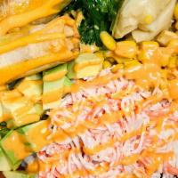 Spicy California Bowl · Crab Salad, Avocado, Seaweed Salad, Corn, Spring Roll on Sushi Rice

Sauce : Spicy Mayo