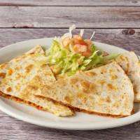 Quesadilla'S · Flour tortilla filled with melted cheese and your choice of meat.