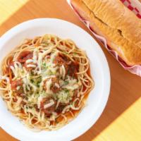 Spaghetti & Meatballs · With garlic bread.