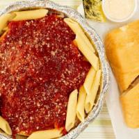 Mostaccioli · Served with our Homemade Marinara Sauce and Bread and Butter