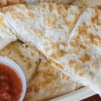 Cheese Quesadilla · Cheese, onions, tomato, cilantro, with salsa and sour cream on the side.