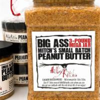 Peanut Butter (3Lb) · Our Big-Ass, 3LB jar of Mitch's small-batch, always housemade peanut butter