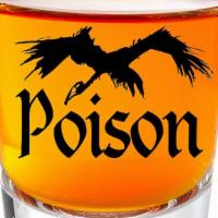 Poison Shot Glass · Once the shots come out, we know the party is going to Hell in a handbasket, so pick your po...